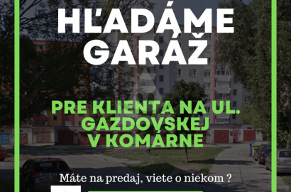 We are looking for a garage on Gazdovská street in Komárno for sale
